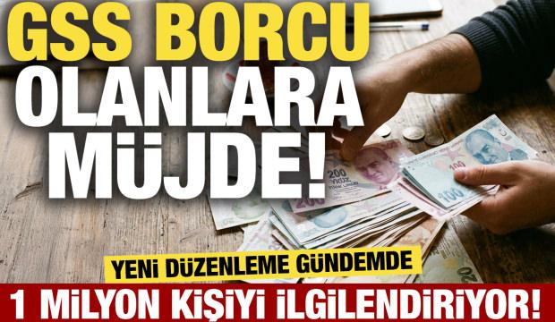 GSS borcu olanlara m&uuml;jde! Yeni d&uuml;zenleme g&uuml;ndemde: 1 milyon kişiyi ilgilendiriyor!