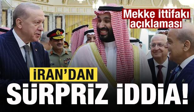 İran'dan son dakika Mekke İttifakı a&ccedil;ıklaması! S&uuml;rpriz iddia!