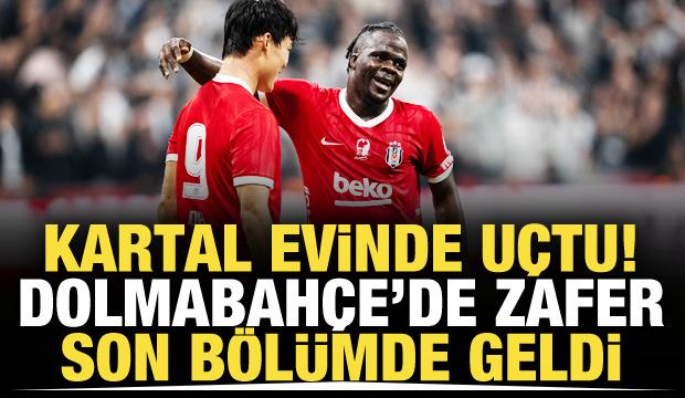 Kartal evinde u&ccedil;tu! Dolmabah&ccedil;e'de zafer son b&ouml;l&uuml;mde geldi