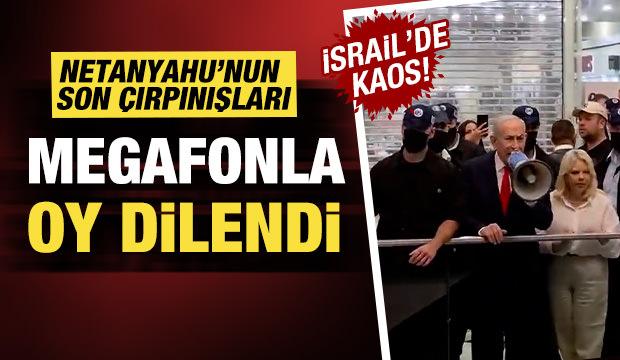 Netanyahu'nun &ccedil;ırpınışları: Megafonla AVM&rsquo;lerde oy dilendi