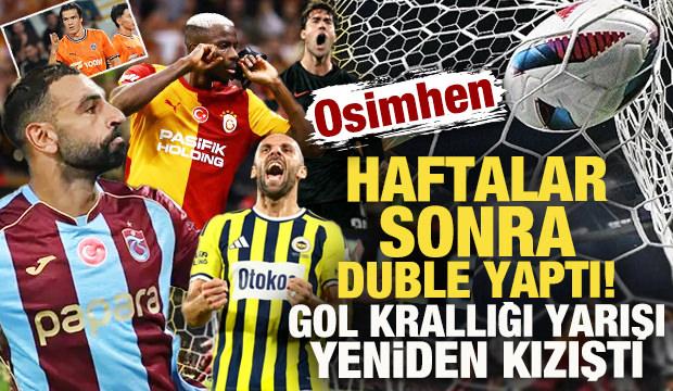 Osimhen, haftalar sonra duble yaptı! S&uuml;per Lig'de gol krallığı yarışı kızıştı