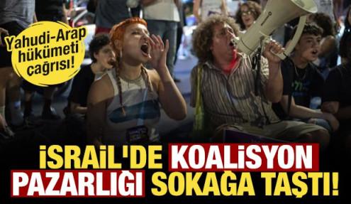 Sandık sonrası sokak depremi! İsrail'de koalisyon pazarlığı sokağa taştı!