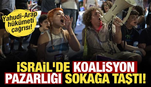 Sandık sonrası sokak depremi! İsrail'de koalisyon pazarlığı sokağa taştı!