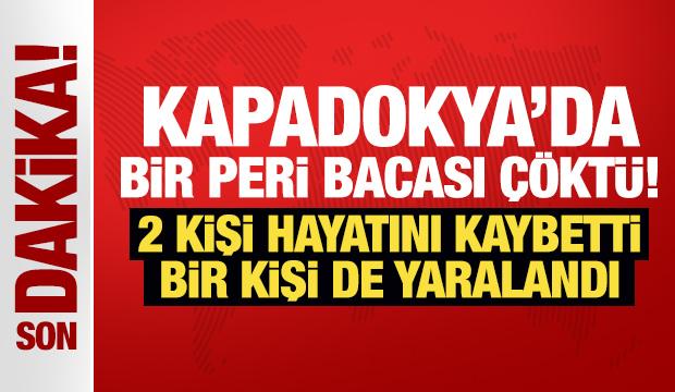 Son dakika: Kapadokya'da bir peri bacası &ccedil;&ouml;kt&uuml;! İki kişi hayatını kaybetti