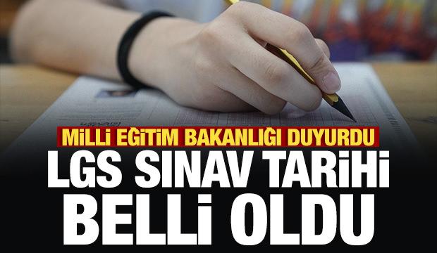 Son Dakika: LGS sınav tarihi belli oldu