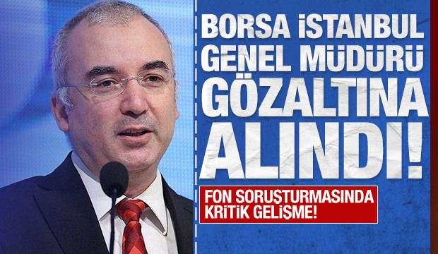 Son dakika...Borsa İstanbul Genel M&uuml;d&uuml;r&uuml; Korkmaz Enes Ergun g&ouml;zaltına alındı