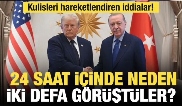 Trump ve Erdoğan 24 saat i&ccedil;inde neden iki defa g&ouml;r&uuml;şt&uuml;? Beklenen &ouml;nemli gelişme ne?