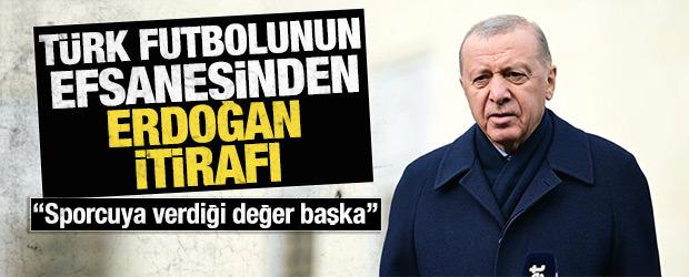 T&uuml;rk futbolunun efsane ismi Cumhurbaşkanı Erdoğan'ın sporcuya verdiği değeri anlattı!
