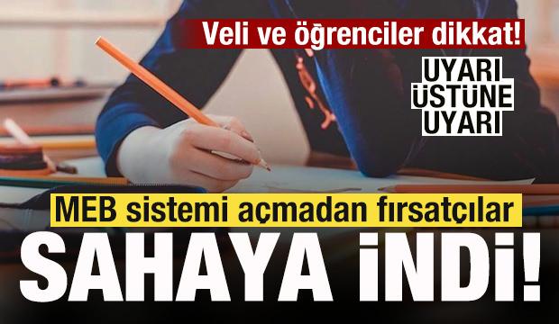 Veli ve &ouml;ğrenciler dikkat! MEB sistemi a&ccedil;madan fırsat&ccedil;ılar sahaya indi