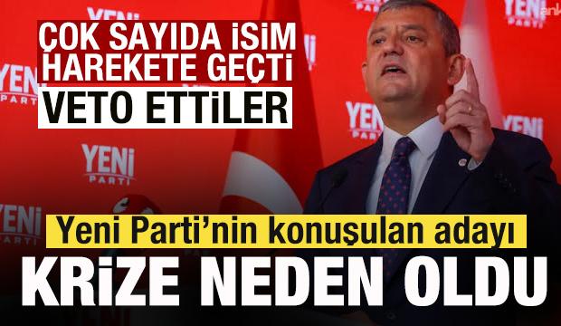 Yeni Parti'nin konuşulan adayı krize neden oldu! &Ccedil;ok sayıda isim harekete ge&ccedil;ti!