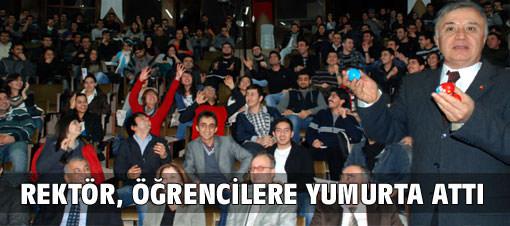 Rektör öğrencilere çikolatalı yumurta attı