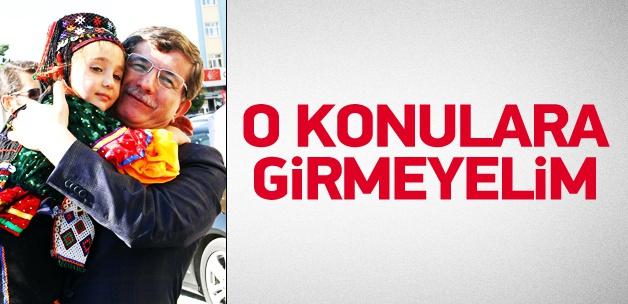 Davutoğlu: O konulara girmeyelim