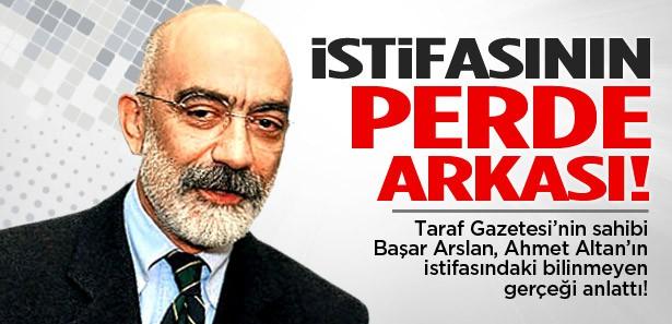 Ahmet Altan Taraf'tan neden istifa etti? Gazeteler Haberleri
