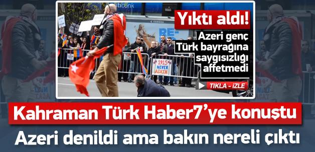 Bayrağı yerde bırakmayan kahraman Türk konuştu