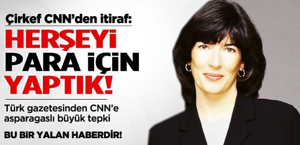 CNN'den kirli itiraf: Her şeyi para için yaptık