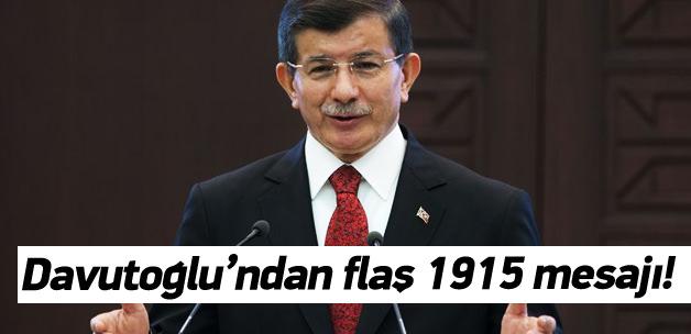Davutoğlu'ndan 1915 mesajı