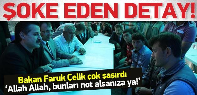 Faruk Çelik'i şoke eden detay!