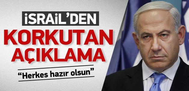 İsrail'den korkutan açıklama: Operasyon...