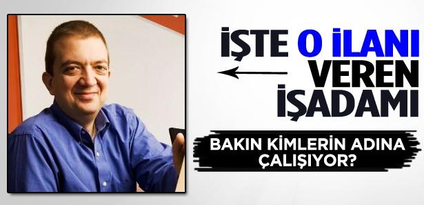 İşte o ilanı veren meçhul adam!
