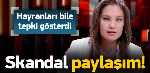 Nevşin Mengü'den skandal paylaşım