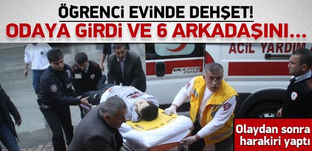 Öğrenci evinde kanlı kavga: 6 yaralı!