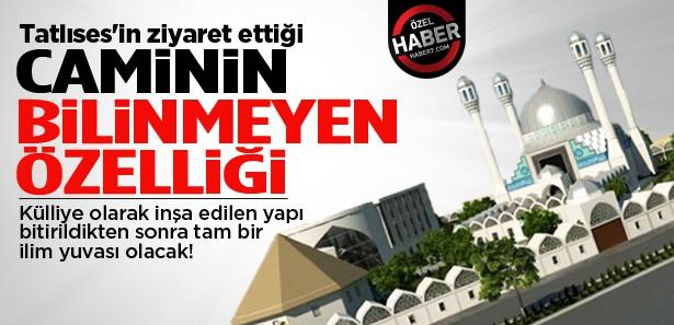Tatlıses'in ziyaret ettiği caminin en büyük özelliği