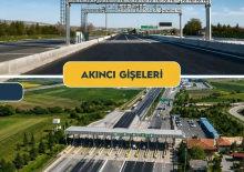 Akıncı Gişeleri tarih oluyor! Serbest ge&ccedil;iş başladı